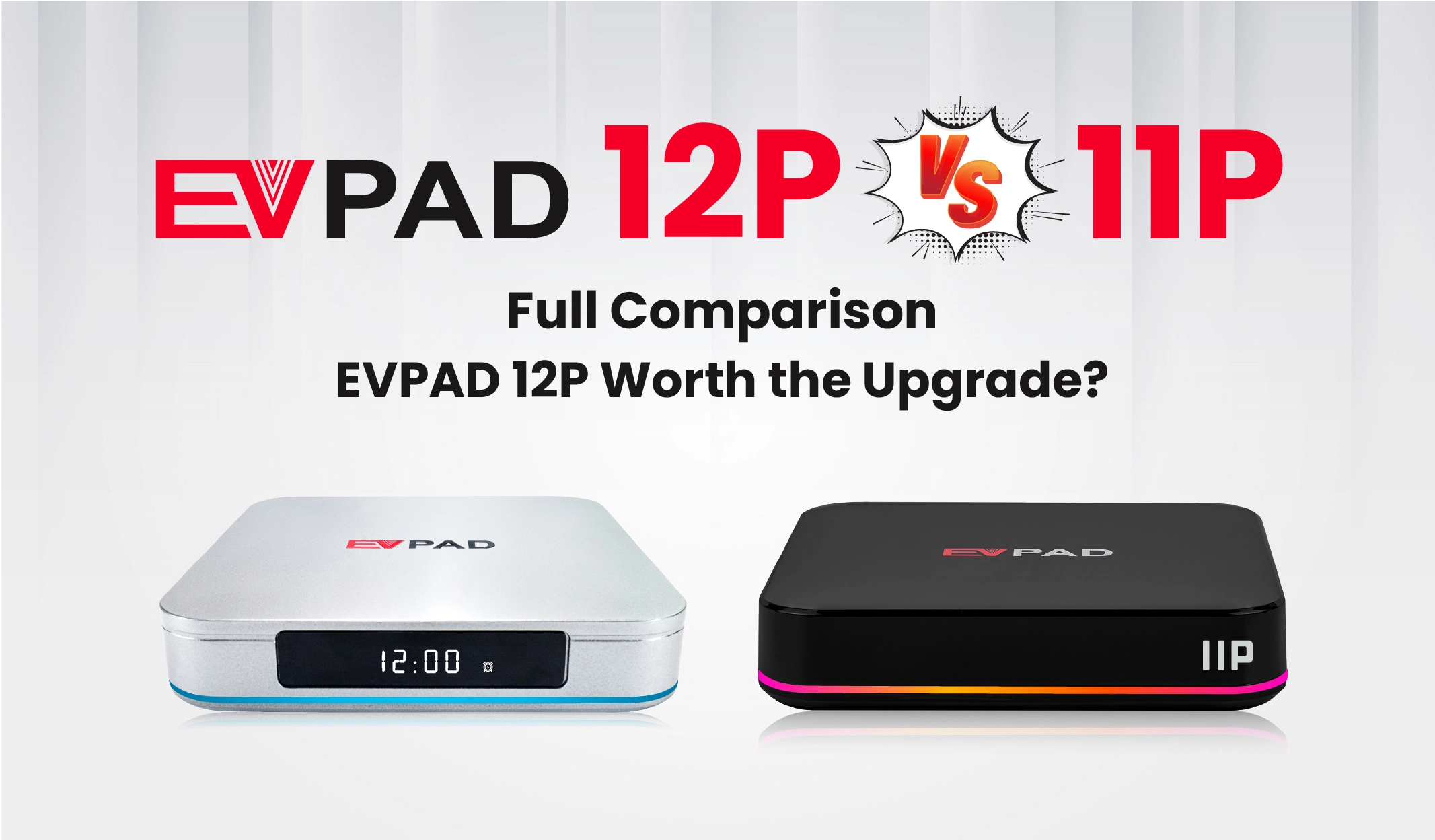EVPAD 12P と 11P の比較バナー画像。両モデルのデザインと違いを並べて紹介。
