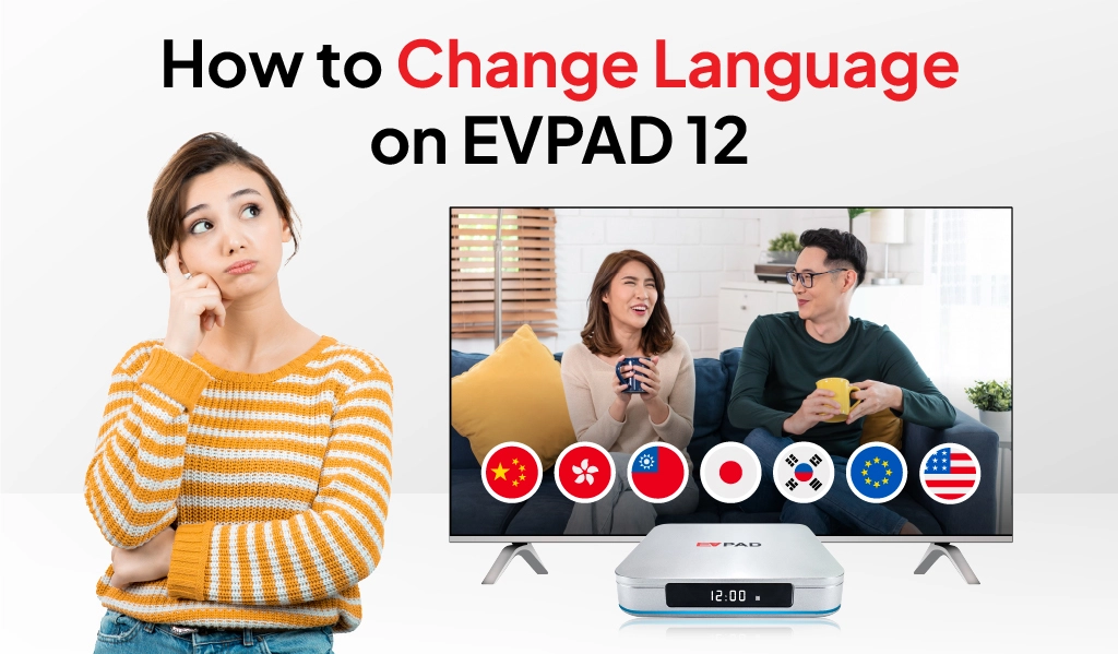 EVPAD 12 の言語設定を変更する方法を示したガイド画像